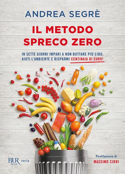 Il metodo spreco zero - Andrea Segrè - copertina