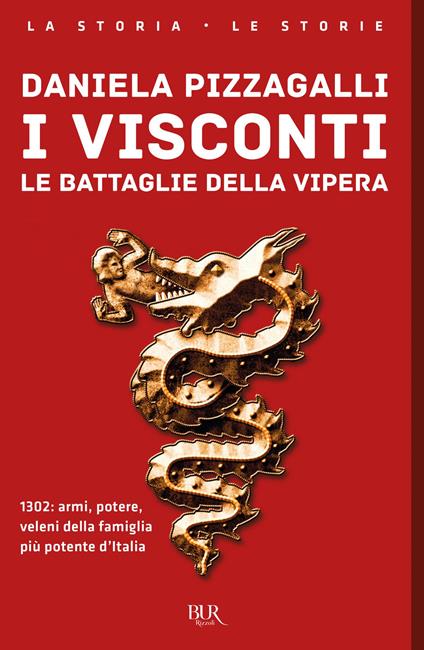I Visconti. Le battaglie della vipera - Daniela Pizzagalli - copertina