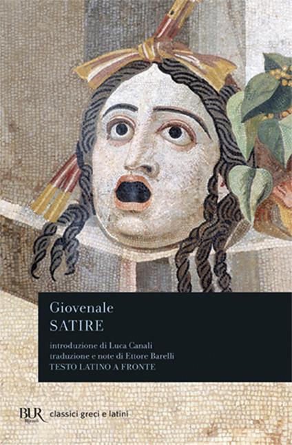 Satire. Testo latino a fronte - Decimo Giunio Giovenale - copertina