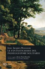 Le fantasticherie del passeggiatore solitario
