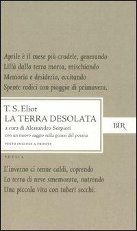 La terra desolata. Testo inglese a fronte - Thomas S. Eliot - copertina