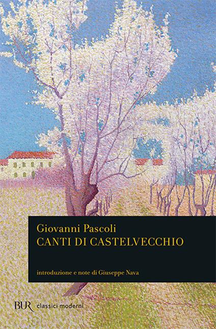 Canti di Castelvecchio - Giovanni Pascoli - copertina