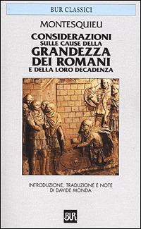 Considerazioni sulle cause della grandezza dei Romani e della loro decadenza - Charles L. de Montesquieu - copertina