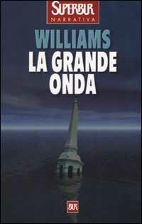 La grande onda - Walter Jon Williams - copertina