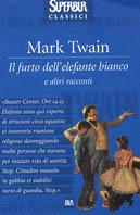 Il furto dell'elefante bianco e altri racconti