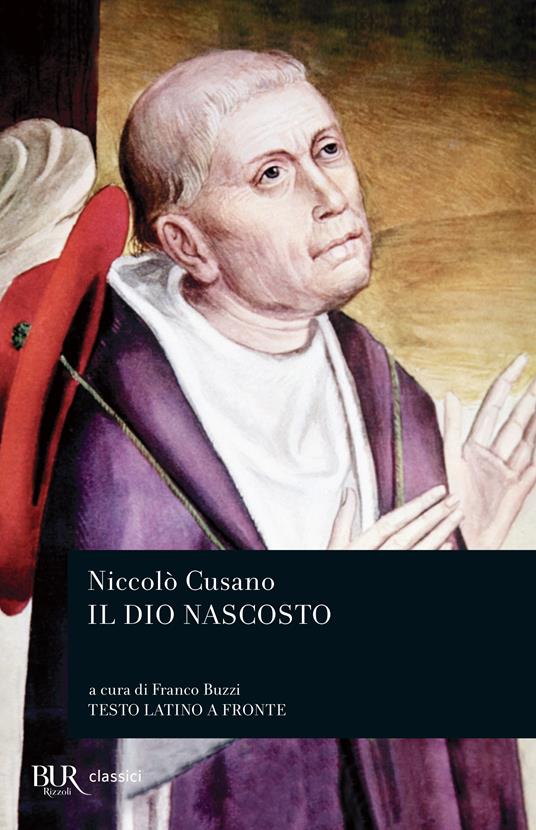 Il Dio nascosto. Testo latino a fronte - Niccolò Cusano - copertina
