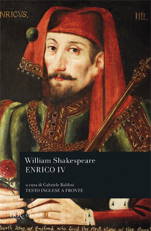 Enrico IV (parte I-II). Testo inglese a fronte - William Shakespeare - copertina
