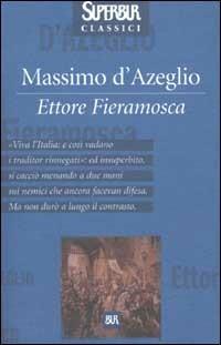 Ettore Fieramosca - Massimo d'Azeglio - copertina