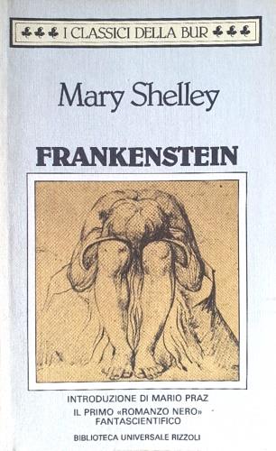 Frankenstein ovvero il Prometeo moderno