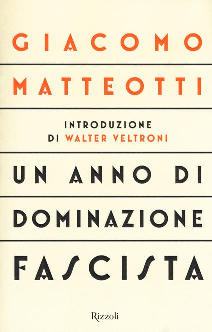 Un anno di dominazione fascista - Giacomo Matteotti - copertina