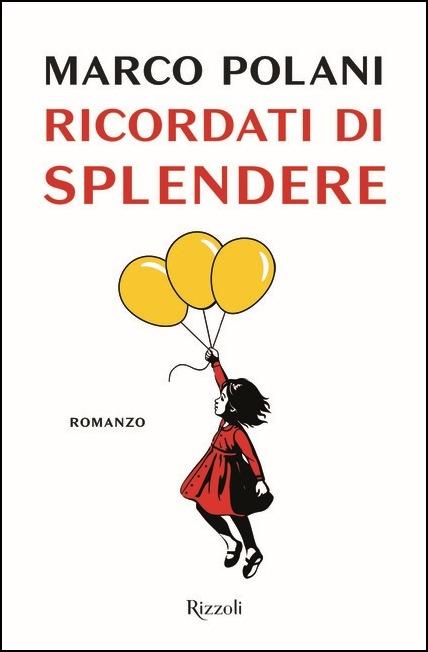 Ricordati di splendere - Marco Polani - copertina