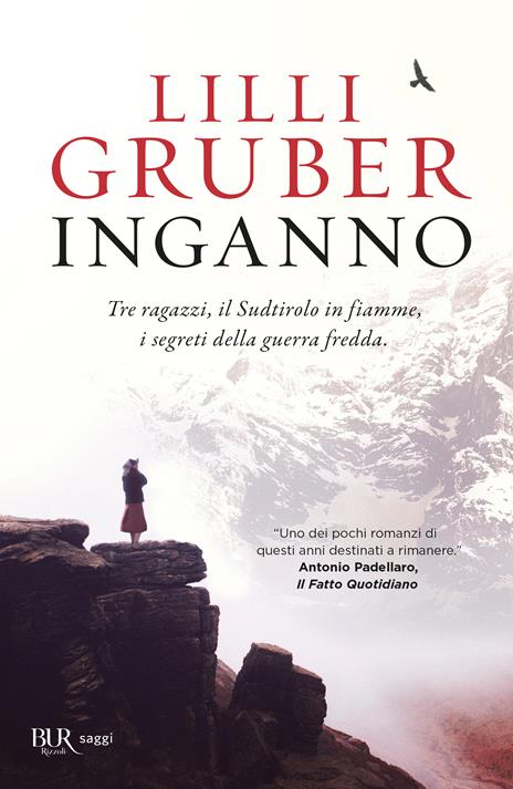 Inganno. Tre ragazzi, il Sudtirolo in fiamme, i segreti della Guerra fredda - Lilli Gruber - copertina