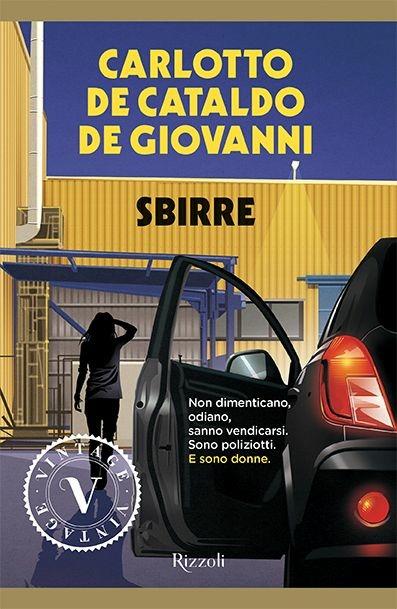 Sbirre - Massimo Carlotto,Giancarlo De Cataldo,Maurizio de Giovanni - copertina