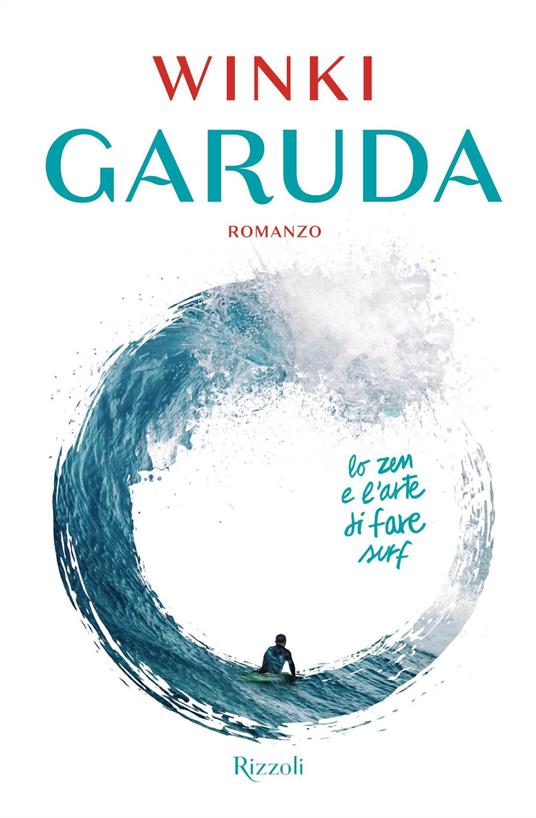 Garuda. Lo zen e l'arte di fare surf - Winki - copertina