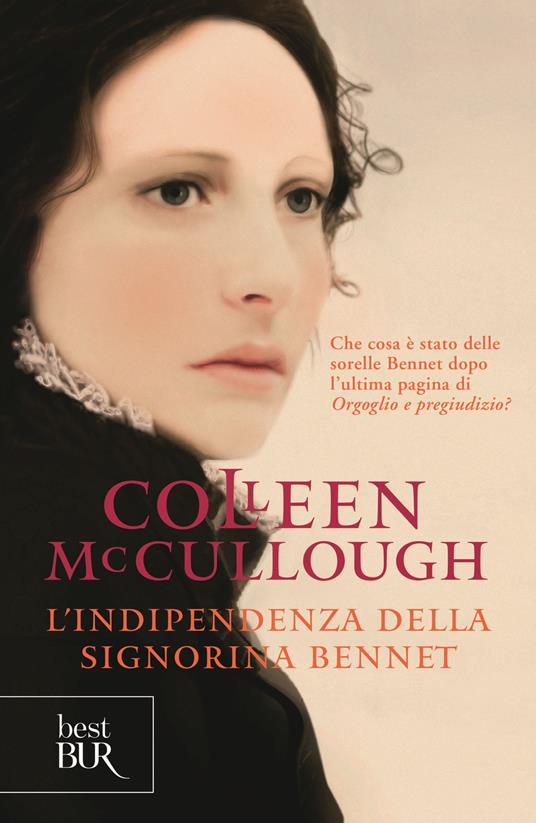 L'indipendenza della signorina Bennet - Colleen McCullough - copertina