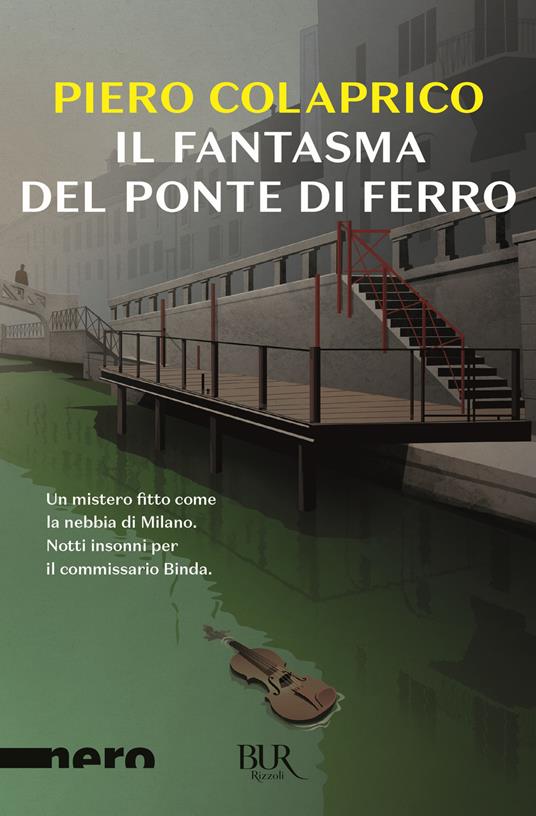 Il fantasma del ponte di ferro - Piero Colaprico - copertina