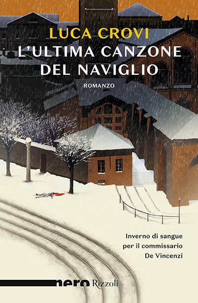 L'ultima canzone del Naviglio - Luca Crovi - copertina