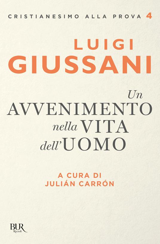 Un avvenimento nella vita dell'uomo - Luigi Giussani - copertina