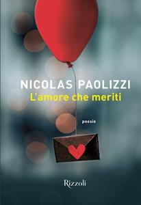 Libro L'amore che meriti Nicolas Paolizzi