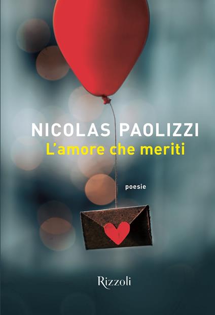 L'amore che meriti - Nicolas Paolizzi - copertina