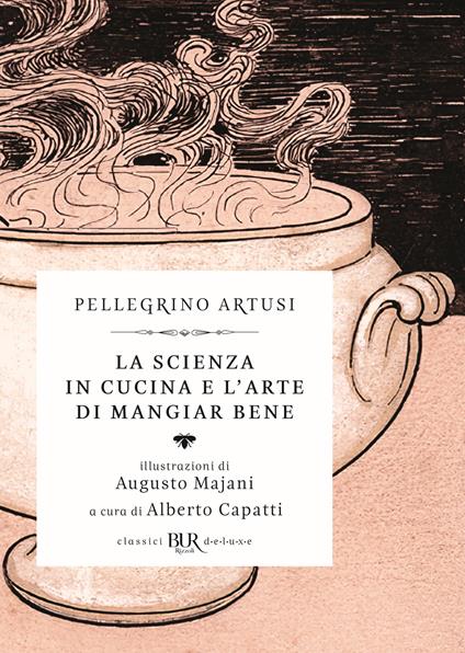 La scienza in cucina e l'arte di mangiar bene - Pellegrino Artusi - copertina
