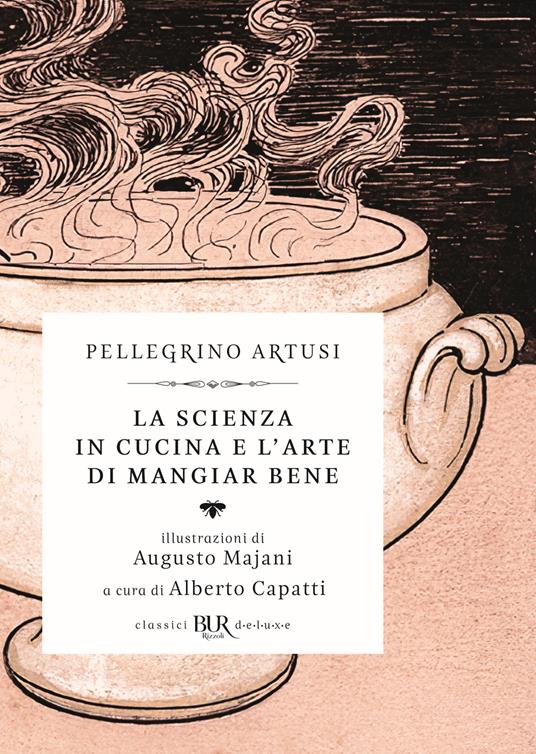La scienza in cucina e l'arte di mangiar bene - Pellegrino Artusi - copertina
