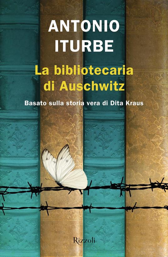 La bibliotecaria di Auschwitz - Antonio G. Iturbe - copertina