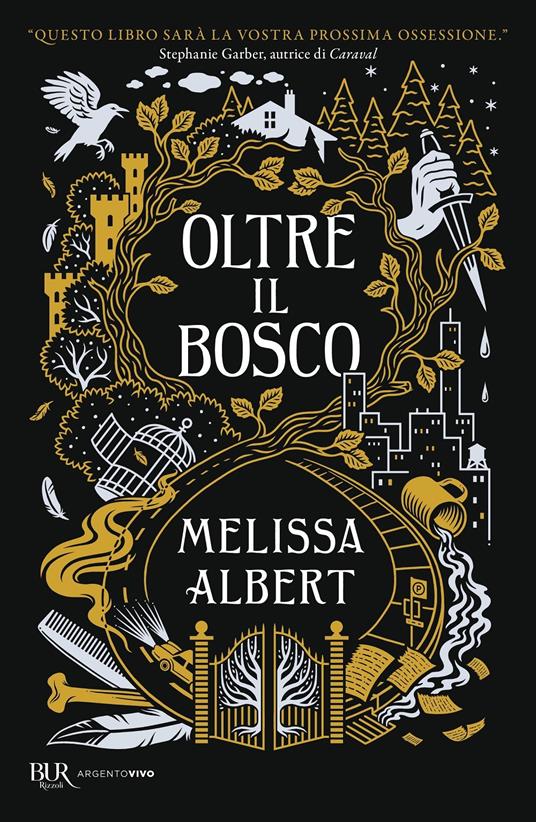 Oltre il bosco - Melissa Albert - copertina