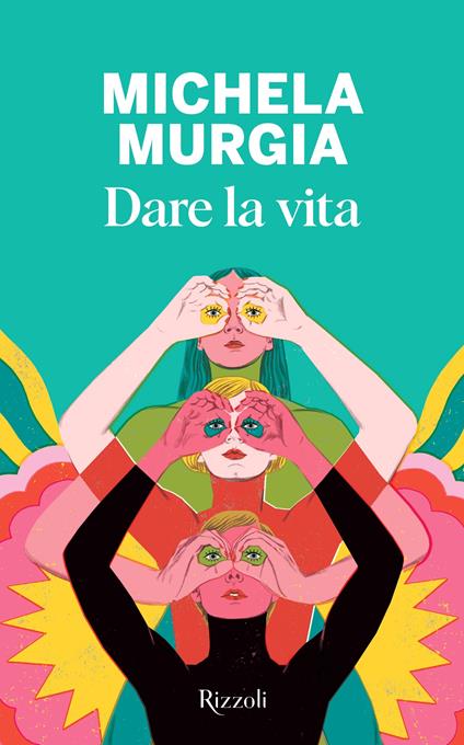 Dare la vita - Michela Murgia - copertina