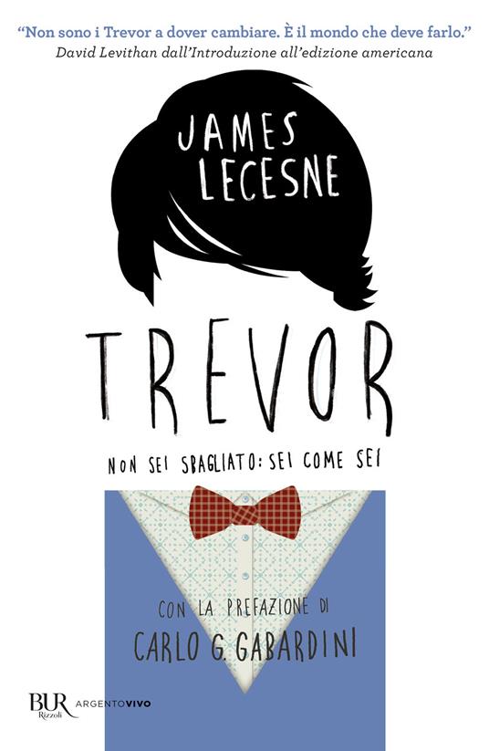 Trevor. Non sei sbagliato: sei come sei - James Lecesne - copertina