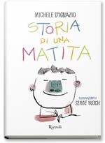 Storia di una matita. Ediz. a colori