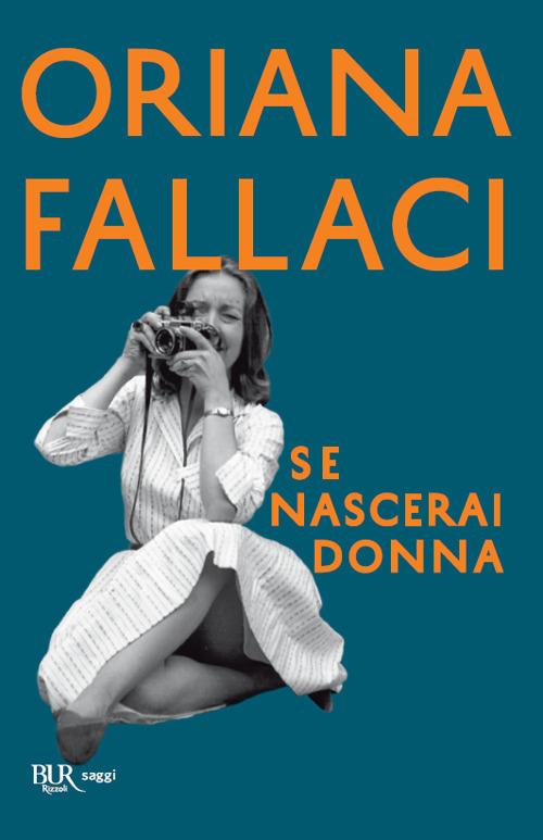 Se nascerai donna - Oriana Fallaci - copertina