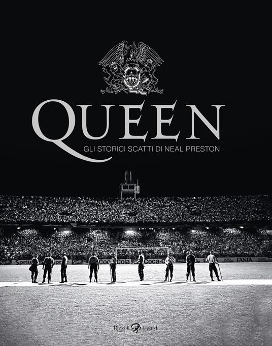 Queen. Gli storici scatti di Neal Preston - copertina