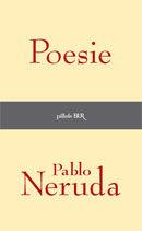 Poesie 1924-1964 - Pablo Neruda - copertina