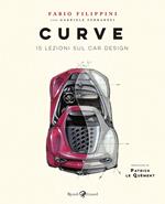 Curve. 15 lezioni sul car design. Ediz. a colori