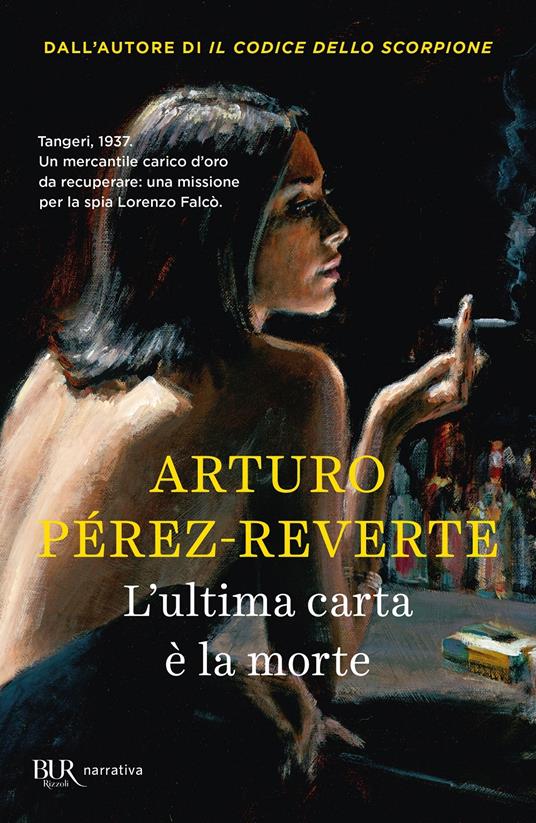 L'ultima carta è la morte - Arturo Pérez-Reverte - copertina