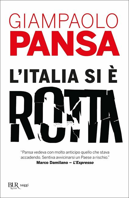 L'Italia si è rotta - Giampaolo Pansa - copertina