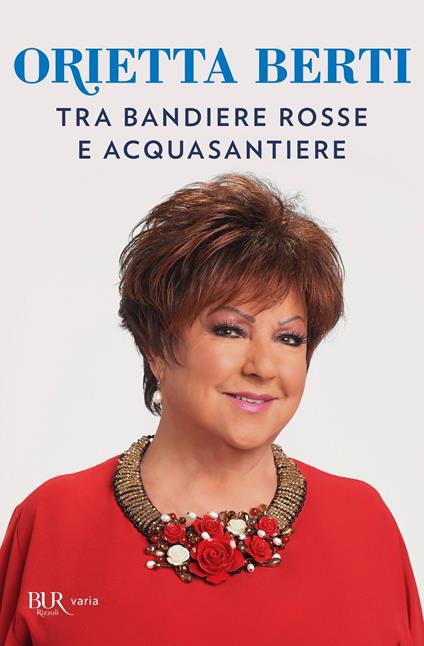 Tra bandiere rosse e acquasantiere - Orietta Berti - copertina
