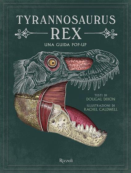 Tyrannosaurus Rex. Una guida pop up. Ediz. a colori - Douglas Dixon - copertina