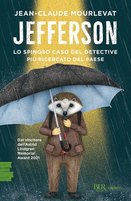 Jefferson. Lo spinoso caso del detective più ricercato del paese - Jean-Claude Mourlevat - copertina