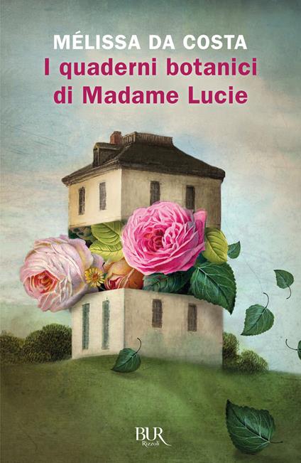 I quaderni botanici di Madame Lucie - Mélissa Da Costa - copertina