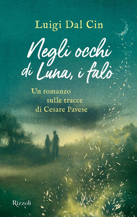 Negli occhi di Luna, i falò - Luigi Dal Cin - copertina