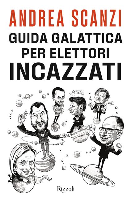 Guida galattica per elettori incazzati - Andrea Scanzi - copertina