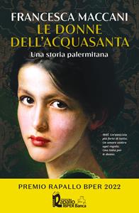 Libro Le donne dell'Acquasanta. Una storia palermitana Francesca Maccani