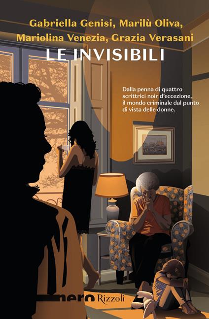Le invisibili - Gabriella Genisi,Marilù Oliva,Mariolina Venezia - copertina