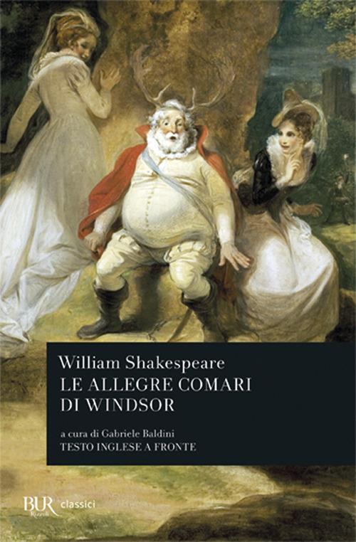 Le allegre comari di Windsor. Testo inglese a fronte - William Shakespeare - copertina