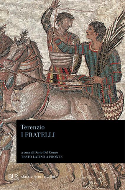 I fratelli. Testo latino a fronte - P. Afro Terenzio - copertina