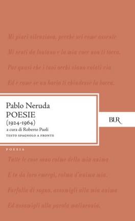 Poesie 1924-1964 - Pablo Neruda - copertina