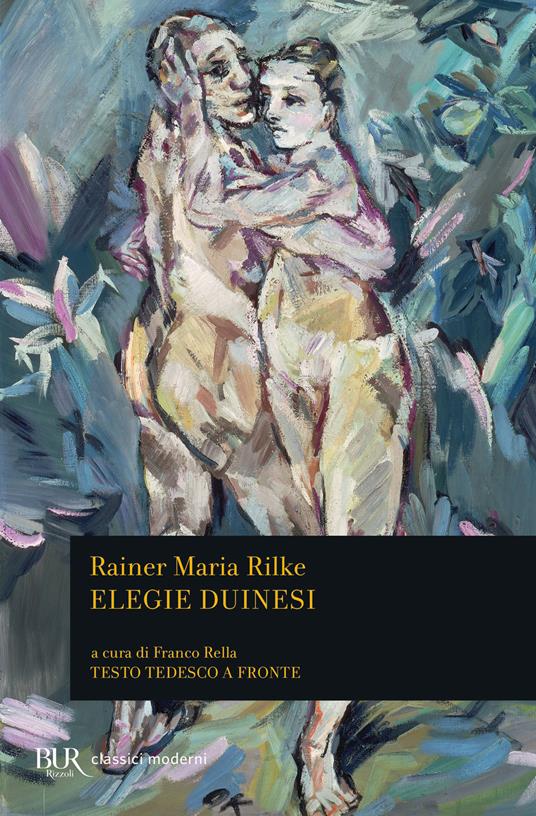 Elegie duinesi. Testo tedesco a fronte - Rainer Maria Rilke - copertina