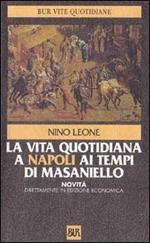 La vita quotidiana a Napoli ai tempi di Masaniello